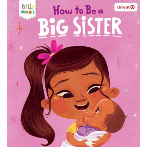 How To Be A Big Sister - Target Exclusive Edition by Marilynn James Board Book