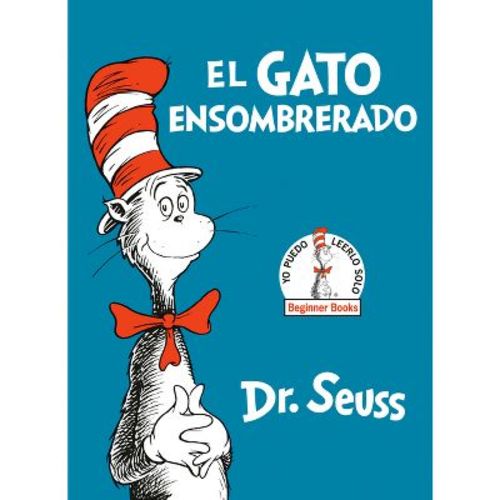 El Gato Ensombrerado / The Cat In The Hat (hardcover) By Dr. Seuss