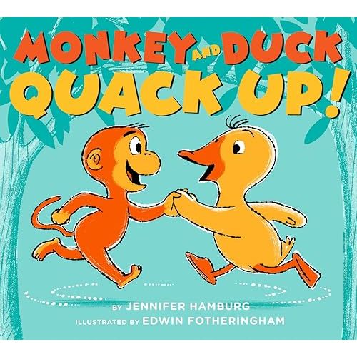 Monkey and Duck Quack Up! Hardcover – Picture Book, February 24, 2015