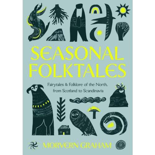 Seasonal Folktales a book by Morvern Graham - Bookshop.org US