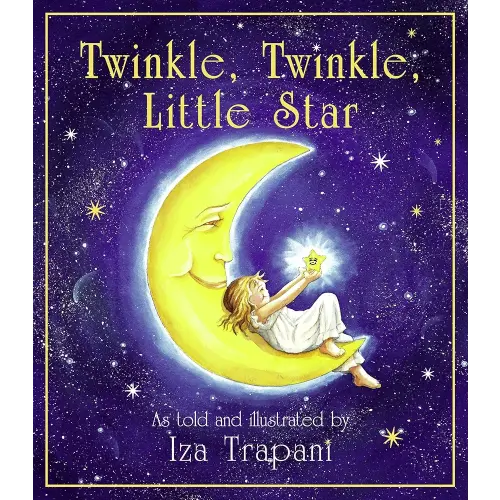 Twinkle, Twinkle, Little Star (Iza Trapani's Extended Nursery Rhymes)