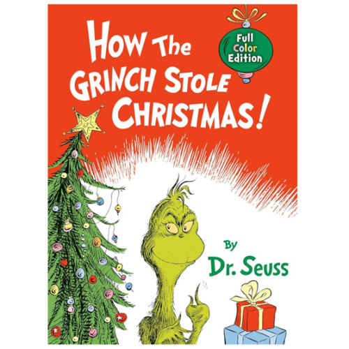 How the Grinch Stole Christmas! Full Color Edition (Classic Seuss)
