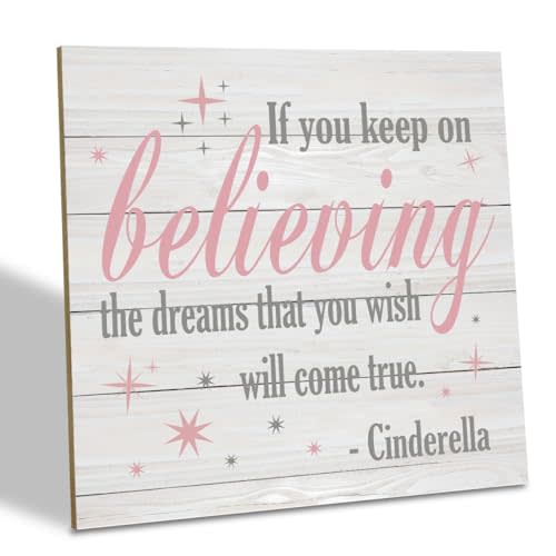 Nursery Decor, Inspirational Sign, Wood Plaque Table Art Sign 6.2*6.2inch, Princess Shelf Decor, Bedroom Decorate for Baby Girl, Cute Decorate, If You Keep On Believing The Dreams You Wish Will Come True