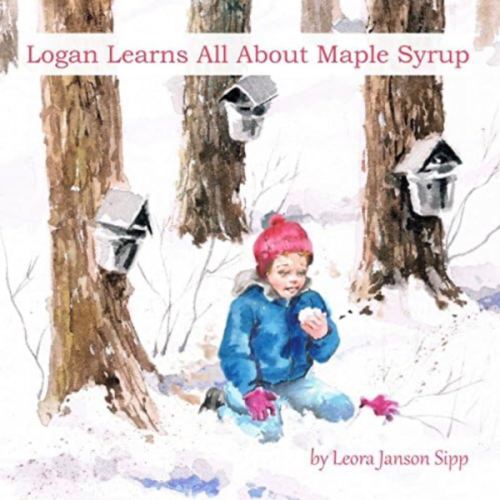 Logan Learns All About Maple Syrup