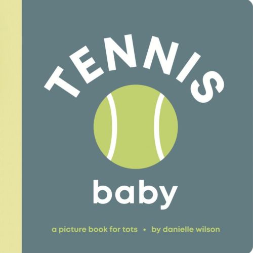 Tennis Baby: Board Book for Early Learners | Barnes & Noble®