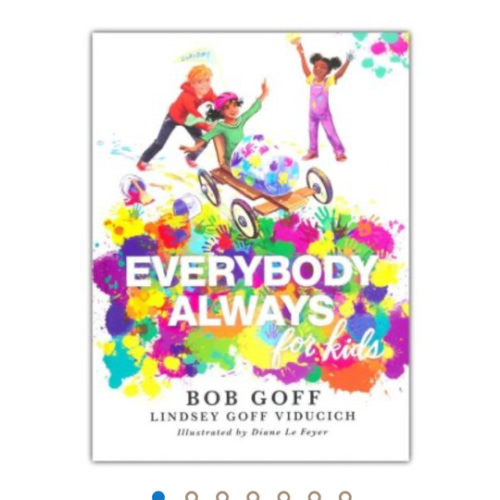 Everybody, Always for Kids: Bob Goff, Lindsey Goff Viducich Illustrated By: Diane Le Feyer: 9781400220830 - Christianbook.com