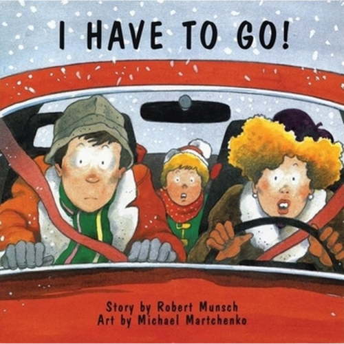Pre-Owned I Have to Go! (Paperback 9780920303740) by Robert Munsch