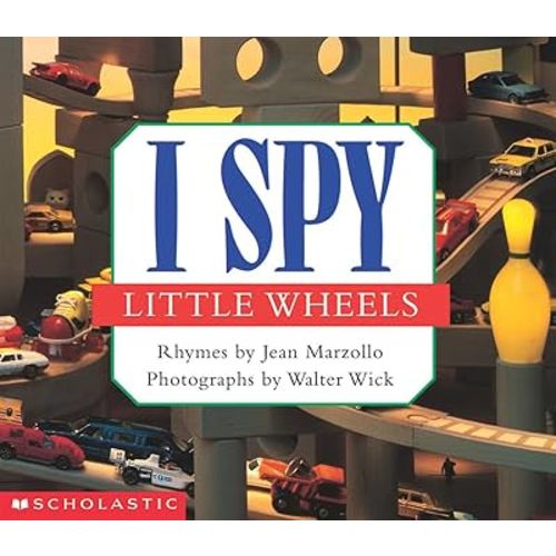 I Spy Little Wheels: A Book of Picture Riddles