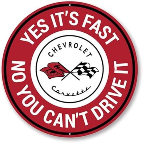 Chevy Corvette Yes It's Fast Car Sign, Garage Aluminum Sign - 12-inch Circle