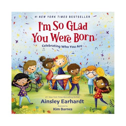 I'm So Glad You Were Born - by Ainsley Earhardt (Board Book)