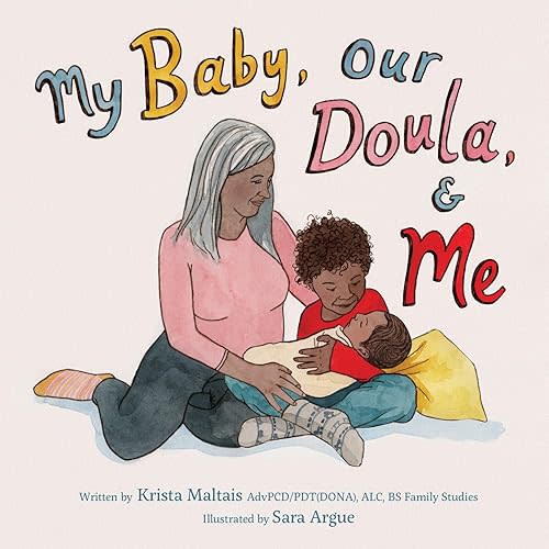 My Baby, Our Doula, and Me Paperback – October 6, 2023