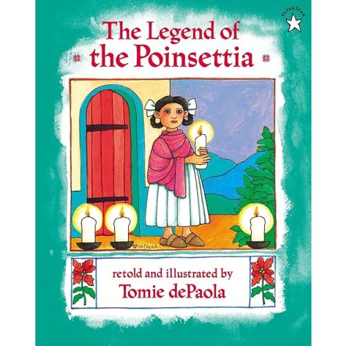 The Legend of the Poinsettia Paperback – Picture Book, October 6, 1997
