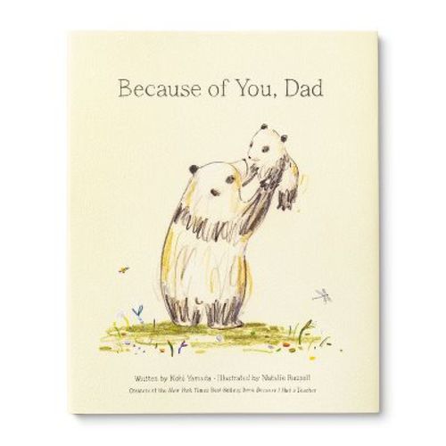 Because of You, Dad - by Kobi Yamada (Hardcover)