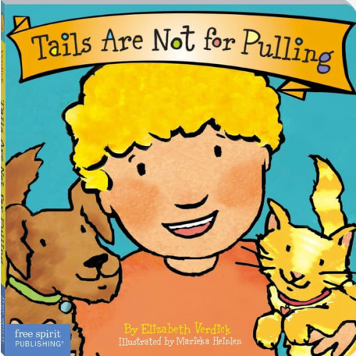Tails Are Not for Pulling (Board Book)