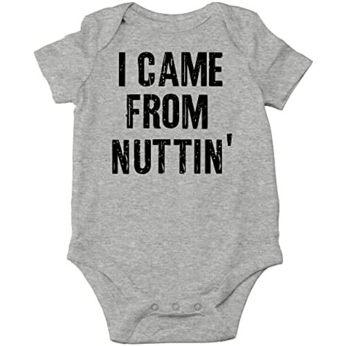 CBTwear I Came From Nuttin - Baby Clothes - Funny Newborn Bodysuit Outfits for Boys and Girls