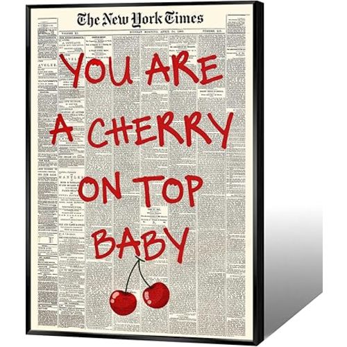 You Are A Cherry On Top Baby Posters Trendy Cherry Red Typography Inspiring Canvas Wall Art Vintage Preppy Newspaper Prints Painting For Bedroom Apartment Dorm Wall Decor 12x16in Framed