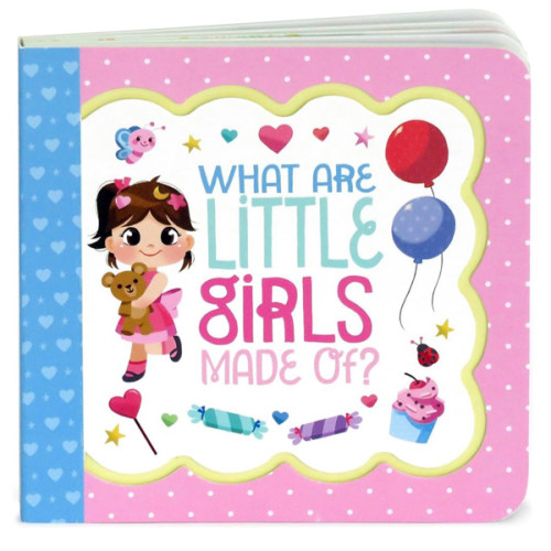 What Are Little Girls Made Of: Little Bird Greetings, Greeting Card Board Book with Personalization Flap, Gifts for Birthday, Baby Showers and More
