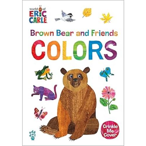 Brown Bear and Friends Colors (World of Eric Carle): A Padded Board Book with a Crinkle-Me Cover for Babies & Toddlers