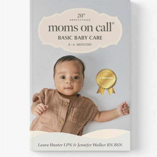 Moms on Call | Basic Baby Care 0-6 Months | Parenting Book 1 of 3 | 20th Anniversary Edition