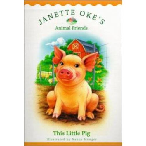 This Little Pig (Classic Children's... book by Janette Oke