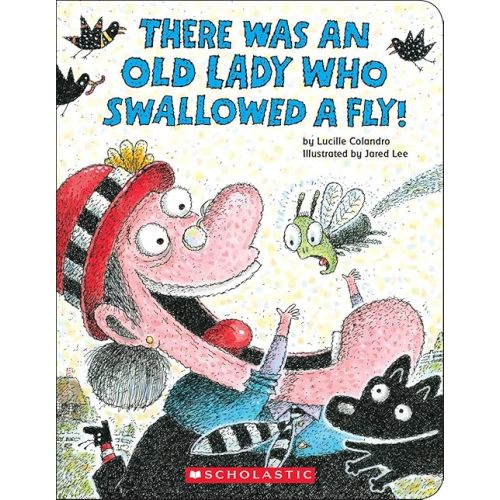 There Was an Old Lady Who Swallowed a Fly! (Board Book) Board book – Illustrated, June 30, 2015