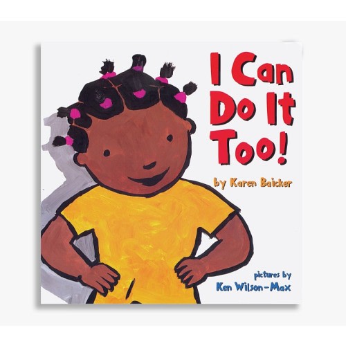 I Can Do It Too! Board Book