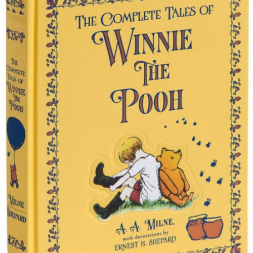 The Complete Tales of Winnie-the-Pooh (Barnes & Noble Collectible Editions) by A. A. Milne, Ernest H. Shepard, Hardcover | Barnes & Noble®