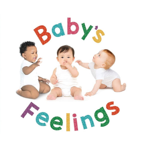 Baby's Feelings - A First Book of Emotions - Educational