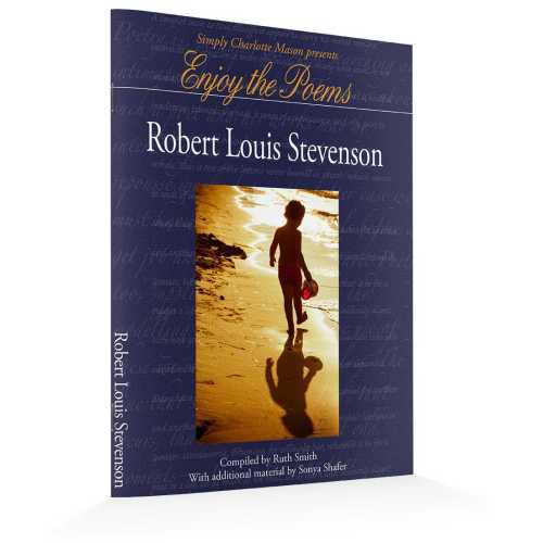 Enjoy the Poems of Robert Louis Stevenson - Simply Charlotte Mason