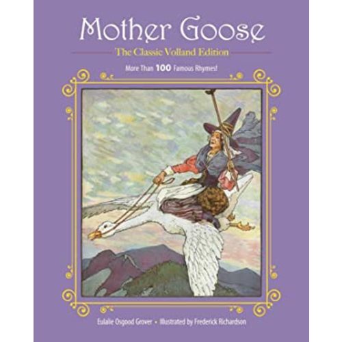 Mother Goose: More Than 100 Famous Rhymes! (Children's Classic Collections)
