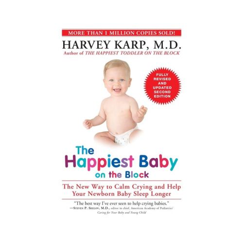 The Happiest Baby On The Block - 2nd Edition By Harvey Karp (paperback)