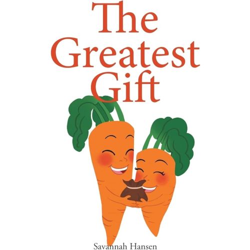 The Greatest Gift: An Embryo Adoption Story Paperback – August 10, 2022
