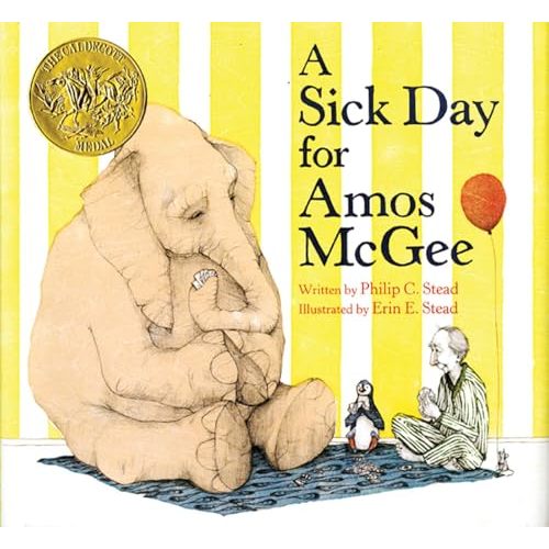 A Sick Day for Amos McGee: (Caldecott Medal Winner)