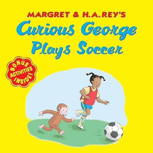 Curious George Plays Soccer: A Playful Introduction to Soccer Featuring Everyone's Favorite Mischievous Monkey Paperback – Picture Book, June 2, 2020