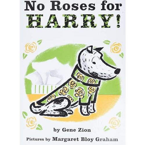No Roses for Harry! Paperback – Picture Book, October 26, 1976