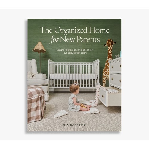 The Organized Home for New Parents