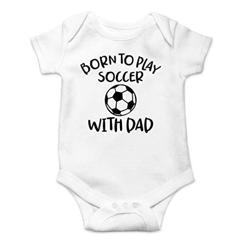 AW Fashions Born to Play Soccer with Dad Baby Bodysuit Funny Family Newborn Outfit for Boys or Girls
