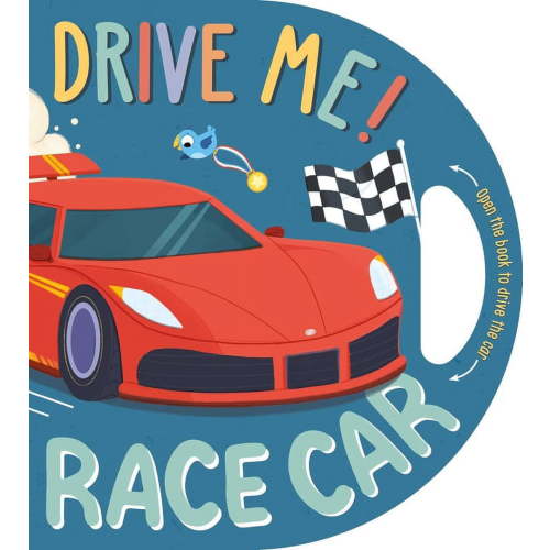Drive Me! Race Car: Interactive Driving Book, (Board Book)