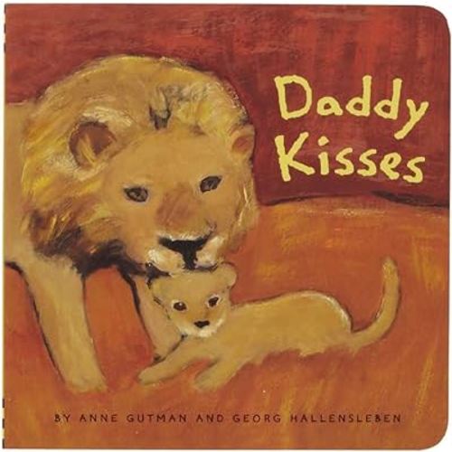 Daddy Kisses (Daddy, Mommy)