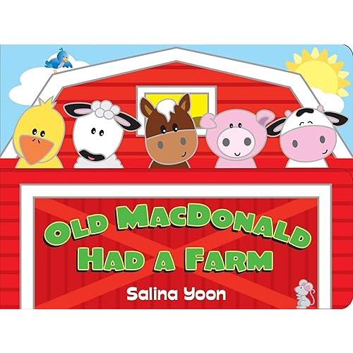 Old MacDonald Had a Farm (Salina Yoon Books) Board book – Illustrated, January 10, 2008