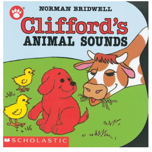 Clifford's Animal Sounds (Clifford the Small Red Puppy)
