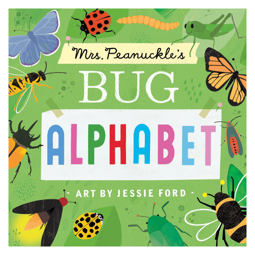 Mrs. Peanuckle's Bug Alphabet Children's Book with Art by Jessie Ford