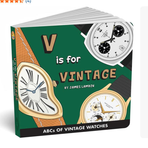 ABCs for the Future Watch Collectors Kids Book: V is for Vintage: ABCs of Vintage Watches Alphabet book for Adults and Kids, Fun Watches Children's Book, Timepiece Gift for Parents by Diaper Book Club