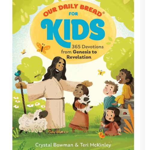 Our Daily Bread for Kids: 365 Devotions from Genesis to Revelation, Volume 2 (A Children’s Daily Devotional for Girls and Boys Ages 6-10)