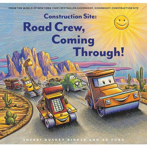 Construction Site: Road Crew, Coming Through! (Goodnight Construction Site)