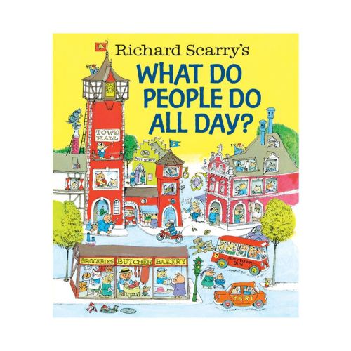 Richard Scarry's What Do People Do All Day? - (Hardcover)