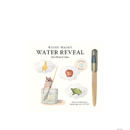 Wishy Washy (Water Reveal Edition): A Reusable Water Reveal Activity Book Teaching First Words and Colors (Tabitha Paige Children's Book Series)
