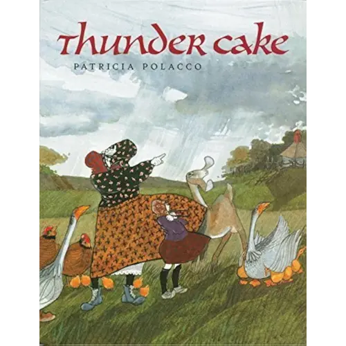 Thunder Cake by Patricia Polacco (1990-03-15)