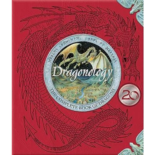 Dragonology: The Complete Book of Dragons (Ologies)