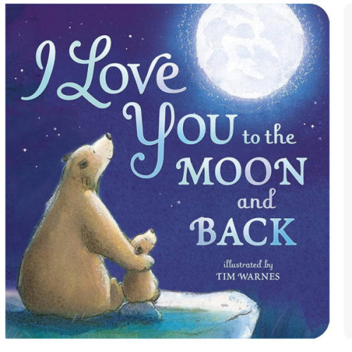 I Love You to the Moon and Back